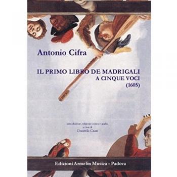 Il primo libro de Madrigali a cinque voci (1605). Ediz. critica