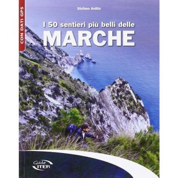 I 50 sentieri più belli delle Marche