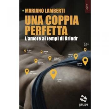 Una coppia perfetta. L'amore ai tempi di Grindr