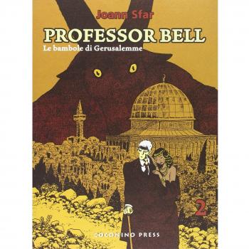 Le bambole di Gerusalemme. Professor Bell (Vol. 2)