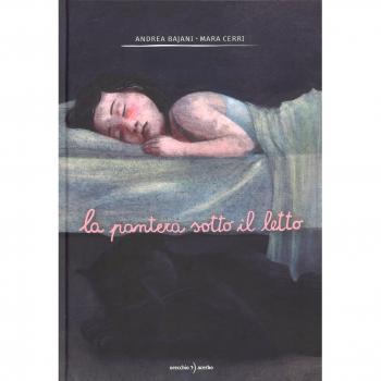 La pantera sotto il letto. Ediz. illustrata