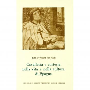 Cavalleria e cortesia nella vita e nella cultura di Spagna
