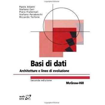 Basi di dati. Architetture e linee di evoluzione