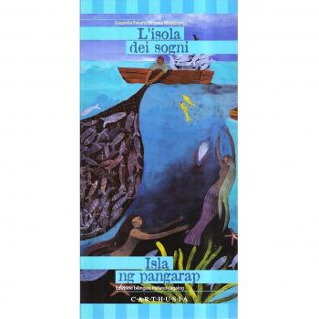 L'isola dei sogni. Una storia dalle filippine. Ediz. italiana e tagalog