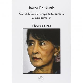 Con il fluire del tempo tutto cambia. O non cambia? Il futuro è donna