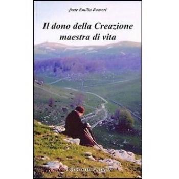 Il dono della Creazione maestra di vita