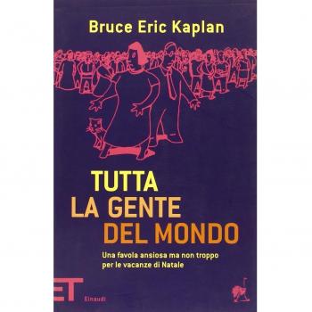 Tutta la gente del mondo. Una favola ansiosa ma non troppo per le vacanze di Natale