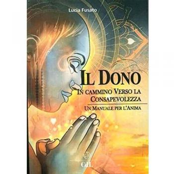 Il dono. In cammino verso la consapevolezza
