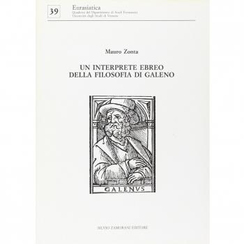 Un interprete ebreo della filosofia di Galeno. Gli scritti di Galeno nell'opera di Shem Tob ibn Falaquera
