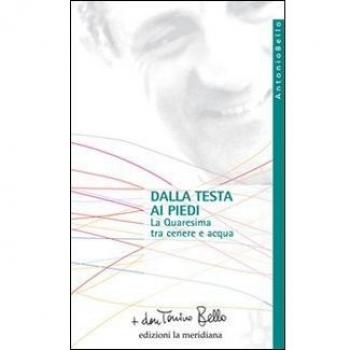 Dalla testa ai piedi. La Quaresima tra cenere e acqua