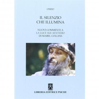 Il silenzio che illumina. Nuovi commenti a «La luce sul Sentiero» di Mabel Collins