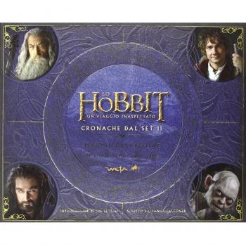 Lo Hobbit. Un viaggio inaspettato. Cronache dal set II. Personaggi e creature