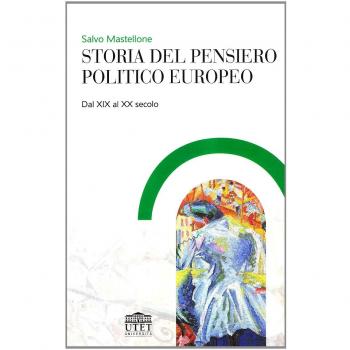 Storia del pensiero politico europeo. Dal XIX al XX secolo