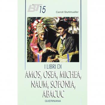I libri di Amos, Osea, Michea, Naum, Sofonia, Abacuc