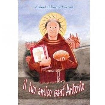 Il tuo amico sant'Antonio