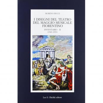 I disegni del Teatro del Maggio musicale fiorentino. Inventario. 1943-1953 (Vol. 2)