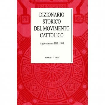 Dizionario storico del movimento cattolico in Italia. Aggiornamento 1980-1995
