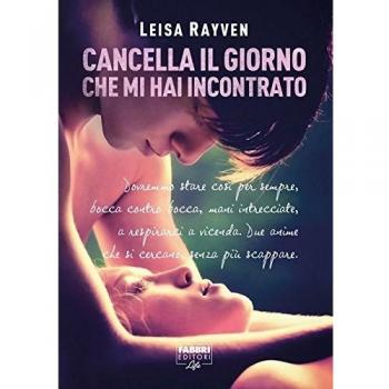 Cancella il giorno che mi hai incontrato