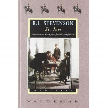 St. Ives: Las aventuras de un preso francés en Inglaterra (Avatares)