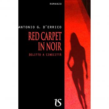 Red carpet in noir. Delitto a Cinecittà