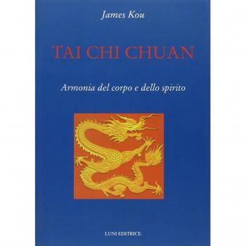 Tai Chi Chuan. Armonia del corpo e dello spirito