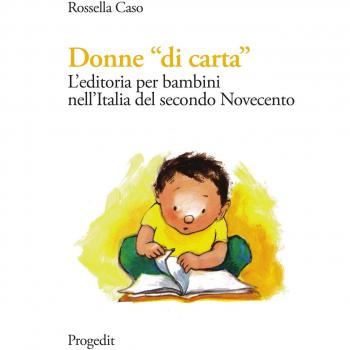 Donne «di carta». L'editoria per bambini nell'Italia del secondo Novecento