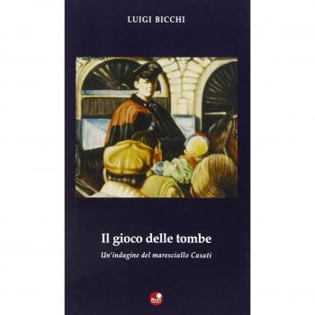 Il gioco delle tombe. Un'indagine del maresciallo Casati