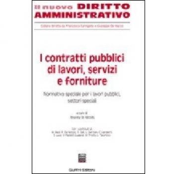 Contratti Pubblici Di Lavori Servizi E Forniture: Vol. 2
