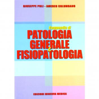 Compendio di patologia generale e fisiopatologia