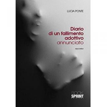 Diario di un fallimento adottivo annunciato