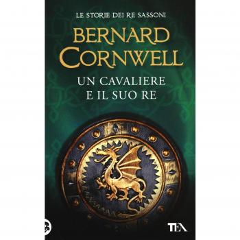 Un cavaliere e il suo re. Le storie dei re sassoni