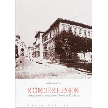 Ricordi e riflessioni di un sessantottino di destra dagli anni di Trento a Josè Maria Escrivà