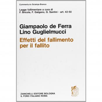 Legge fallimentare. Effetti del fallimento per il fallito