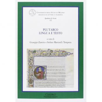 Plutarco. Lingua e testo. Atti del Convegno (Milano, 18-20 giugno 2009)