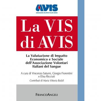 La Vis di Avis. La valutazione di impatto economico e sociale dell’Associazione Volontari Italiani del Sangue