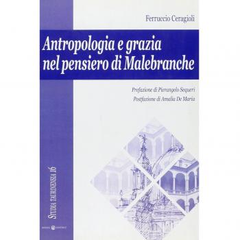 Antropologia e grazia nel pensiero di Malebranche