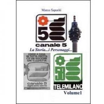 La storia di Canale 5