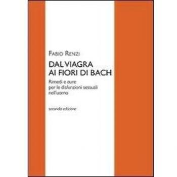 Dal viagra al fiori di Bach
