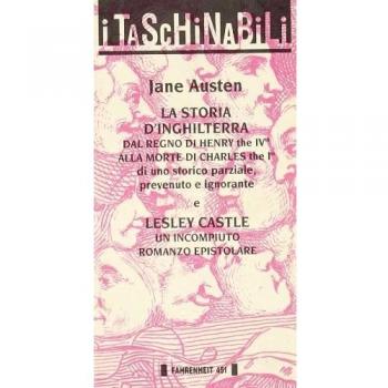 La storia d'Inghilterra dal regno di Henry the IVth alla morte di Charles the Ist-Lesley Castle. Un incompiuto romanzo epistolare