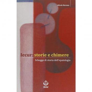 Iecur: storie e chimere. Schegge di storia dell'epatologia