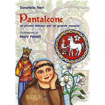 Pantaleone. Un piccolo monaco per un grande mosaico