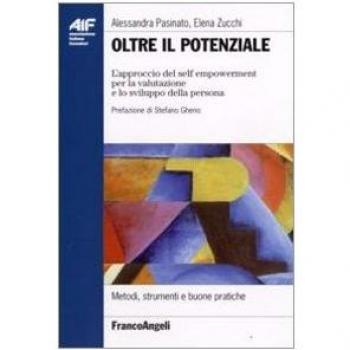 Oltre il potenziale. L'approccio del self empowerment per la valutazione e lo sviluppo della persona