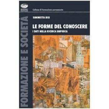 Le forme del conoscere. I dati nella ricerca empirica