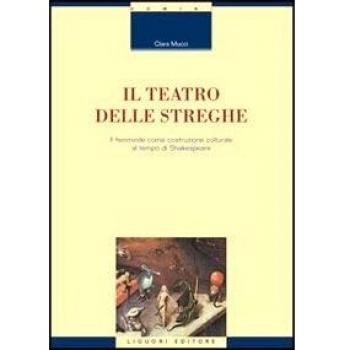 Il teatro delle streghe. Il femminile come costruzione culturale al tempo di Shakespeare