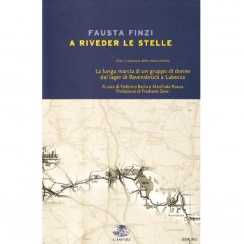 A riveder le stelle. La lunga marcia di un gruppo di donne dal lager di Ravensbrück a Lubecca
