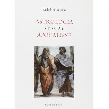 Astrologia. Storia e apocalisse