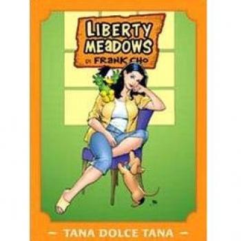 Liberty meadows. Tana dolce tana (Vol. 2)