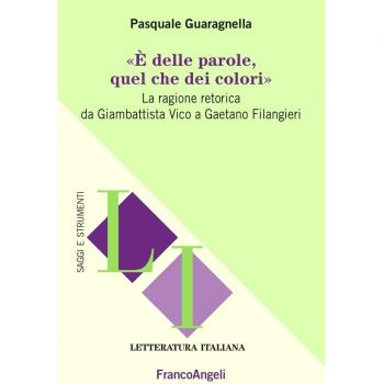 Ã delle parole, quel che dei colori. La ragione retorica da Giambattista Vico a Gaetano Filangieri