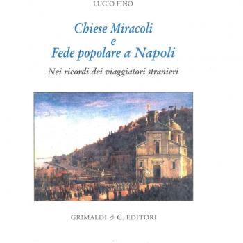 Chiese miracoli e fede popolare a Napoli. Nei ricordi dei viaggiatori stranieri