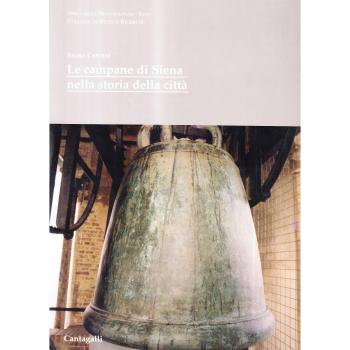 Le campane di Siena nella storia della città